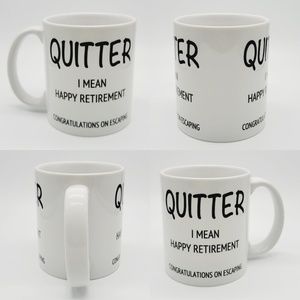 Funny Retirement Coffee Mug: Ceramic 15oz Quitter Retirement Tea and Coffee Cup